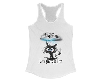 Estoy bien, todo está bien, camiseta sin mangas ideal para mujer, camiseta sin mangas con gato divertido, regalos sarcásticos