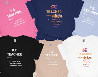 P.E. Teacher Definition T-Shirt, Cool Physical Education Teacher Gift, Black and White Teacher Apparel, Funny Teacher Tee