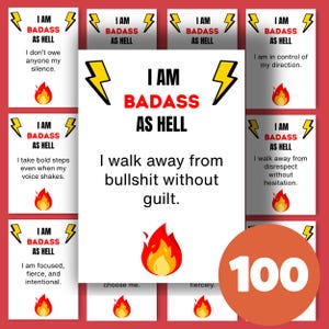 May include: A collection of white cards with the text "I AM BADASS AS HELL" and motivational phrases, along with a large orange circle with the number 100. Each card features a yellow lightning bolt and a flame graphic.