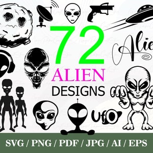 May include: A collection of 72 black and white alien-themed designs. The designs include aliens, UFOs, and other space-related imagery. The text "72 Alien Designs" is written in pink and green letters. The text "Ufo" is written in black letters. The text "SVG/PNG/PDF/JPG/AI/EPS" is written in black letters.