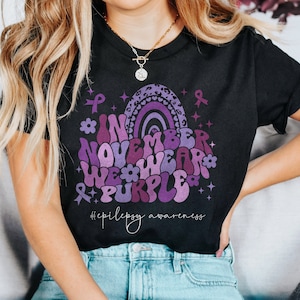 Epilepsy Awareness Shirt, Awareness Shirt,Epilepsy Shirt,Epilepsy T Shirt,November Awareness Shirt,Seizure Awareness Shirt,Wear Purple Shirt