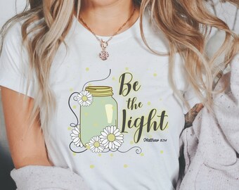 Be the Light-tröja, inspirerande tröja, Matteus 5:14, kyrktröja, religiös tröja, kristna kläder, bibelvers-tröja, Jesus-tröja