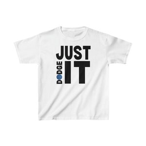 Youth Just Dodge It Shirt • Dodgeball Tshirt • Sports Team T-Shirt • Kid Athletic Wear • Tournament T Shirt • Champions Tee
