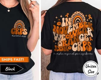CRPS Awareness Shirt • In November We Wear Orange for Complex Regional Pain Syndrome T-Shirt • Spoonie Tee • Matching Family Support Tshirts