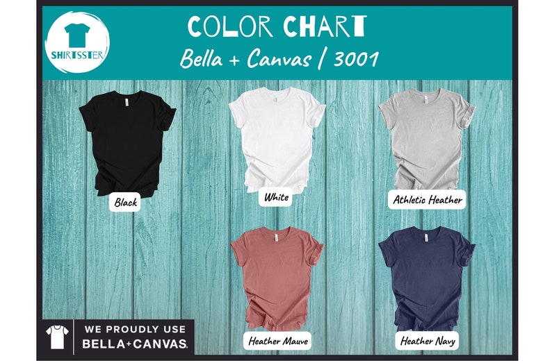 May include: Color chart for Bella + Canvas 3001 t-shirts. The chart shows six different colors: black, white, athletic heather, heather mauve, heather navy, and a blank white t-shirt.