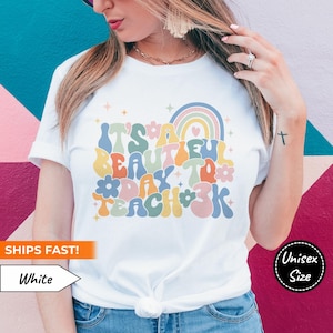 PreK Teacher Shirt • Cute Rainbow with Heart & Star Design on Soft Premium Bella + Canvas 3001 Unisex Tee • It&#39;s a Beautiful Day to Teach 3K