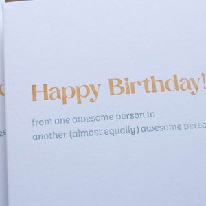 Happy Birthday From One Awesome Person | Letterpress Greeting Card | Funny Birthday Card | Cute Stationery