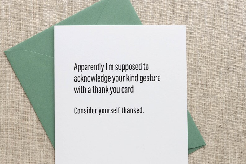 Consider Yourself Thanked Letterpress Greeting Card Sassy, Passive-Aggressive Card Funny Stationery zdjęcie 6