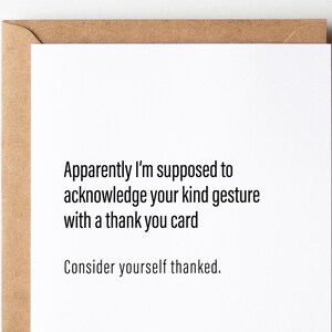 Consider Yourself Thanked Letterpress Greeting Card Sassy, Passive-Aggressive Card Funny Stationery zdjęcie 10