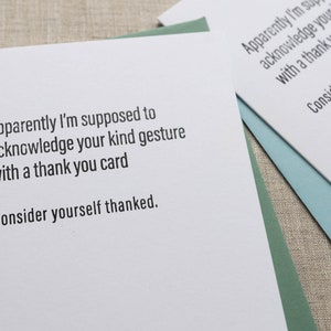 Consider Yourself Thanked Letterpress Greeting Card Sassy, Passive-Aggressive Card Funny Stationery zdjęcie 7