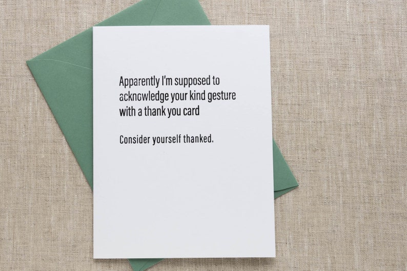 Consider Yourself Thanked Letterpress Greeting Card Sassy, Passive-Aggressive Card Funny Stationery zdjęcie 2