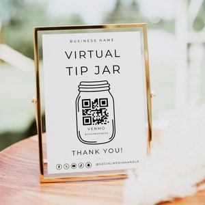 Könnte beinhalten: Ein goldfarbener Rahmen mit dem Text "BUSINESS NAME VIRTUAL TIP JAR" und einem QR-Code für Venmo. Das Schild enthält auch Social-Media-Symbole und den Text "THANK YOU!" und "@SOCIALMEDIAHANDLE".