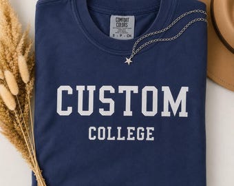 Comfortkleuren aangepast shirt, gepersonaliseerd T-shirt collegetekst, custom designcadeau voor studenten en vrienden, varsity-T-shirt, universiteitscadeau