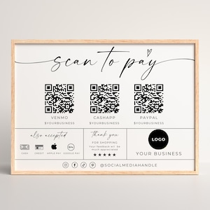 Puede incluir: Un letrero rectangular en un marco de madera, con el texto "scan to pay" en cursiva. Muestra códigos QR para Venmo, Cash App y PayPal, además de métodos de pago aceptados y un espacio para el logotipo de la empresa y el handle de redes sociales.