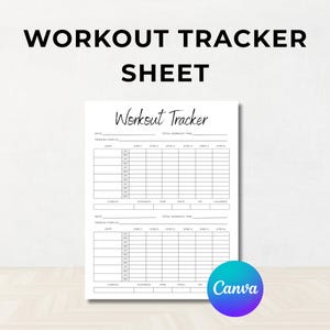 May include: A white workout tracker sheet with the words "WORKOUT TRACKER SHEET" at the top. The sheet has sections for date, training focus, and workout steps. A blue and purple Canva logo is in the bottom right corner.