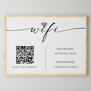 May include: A printable WiFi sign with a black and white QR code, the text "wifi" in cursive, and the words "SCAN TO CONNECT". The sign also includes the text "NETWORK" and "PASSWORD" with spaces for the network name and password.