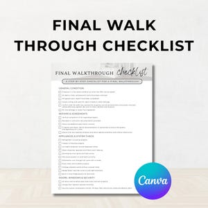 May include: A white checklist titled "FINAL WALKTHROUGH CHECKLIST" with black text. The checklist includes sections for general condition, repairs, appliances, and doors. A teal and purple Canva logo is in the bottom right corner.