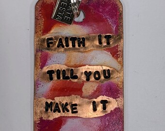 Faith It Till You Make It DogTag Necklace - BoHo Pink - Recovery Gift