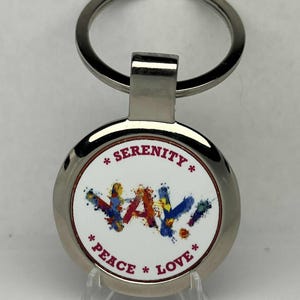 YAY! - Serenity, Peace, Love - Recovery Keychain - Alcoholics Anonymous - Narcotics Anonymous