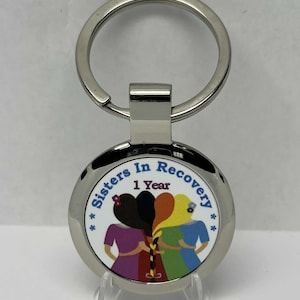 Sisters In Recovery Keychain - Program Neutral - Recovery Milestone - Customizable - AA, NA, GA