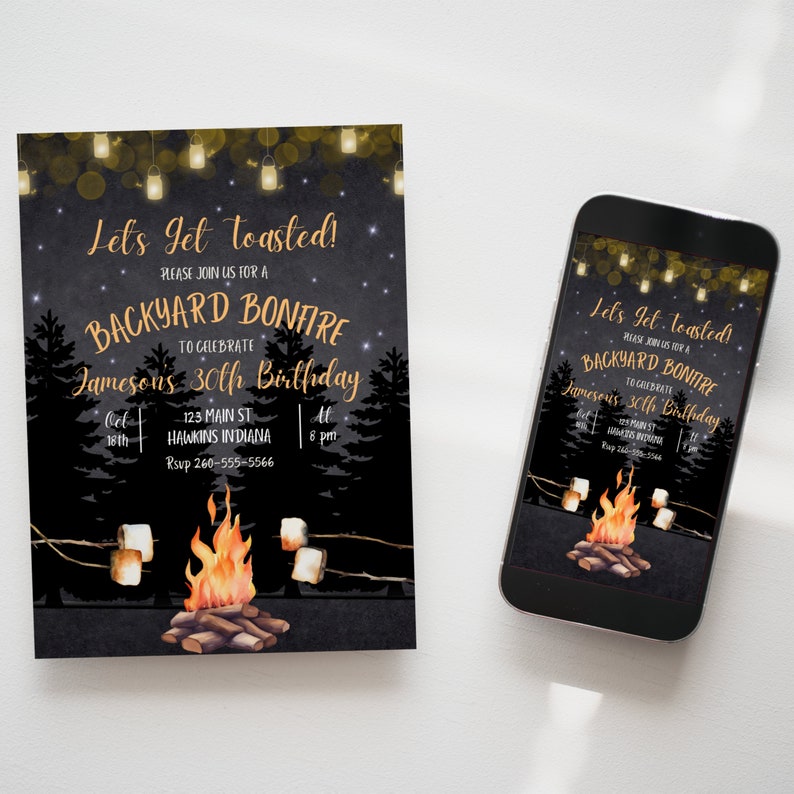 May include: A black and gold invitation for a backyard bonfire to celebrate a 30th birthday. The invitation features a campfire with marshmallows, a starry night sky, and a string of lights. The text reads "Let's get toasted! Please join us for a backyard bonfire to celebrate Jameson's 30th birthday. Oct 18th, 123 Main St, Hawkins Indiana, At 8 pm, Rsvp 260-555-5566".