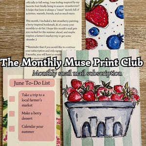 May include: A collection of stationery items including a June newsletter, a berry-themed bookmark, and a June to-do list. The items feature watercolor illustrations of strawberries and blueberries, with text detailing a monthly subscription club.