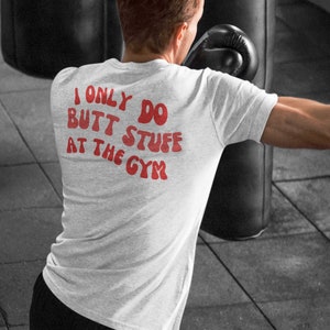 I Only Do Butt Stuff At The Gym Unisex Jersey T-Shirt, Halloween Shirt, Skeleton, Funny Gym Shirt, Muscle Mommy, At The Gym, Fitness Shirt