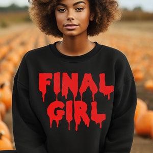 Final Girl Halloween Sweatshirt, Horror Movie, Halloween Shirt, Horror Icon, Spooky Season, Fall Shirt, Gift, Vintage Halloween Shirt, Retro