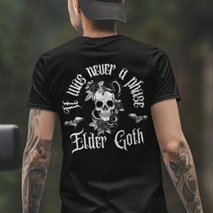 Elder Goth Unisex Short Sleeve Tee, Halloween Shirt | Elder Emo | Skull | Bat | Gothic Style | Witchcraft | Goth Shirt | Gift | Goth Mom Dad