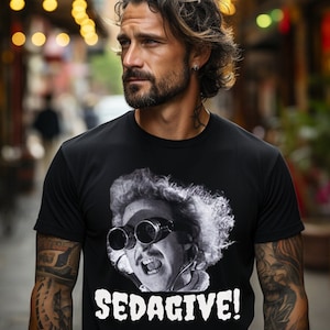 Sedagive T-Shirt, Halloween Shirt, Frankenstein, Fronkenstein Funny, Gift, Goth Clothing, Gothic Style, Dark Humor, Sarcastic, Alternative