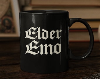 Elder Emo Black Mug 15oz | Halloween Coffee Mug | Spooky Season | Gothic Style | Horror Mug | Emo Music | Elder Goth | Gift | Witchcraft