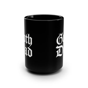 Goth Dad Schwarze Tasse 15oz | Elder Goth | Elder Emo | Halloween Kaffeetasse | Spooky Season | Gothic Style | Hexerei | Geschenk | Halloween Deko Bild 3