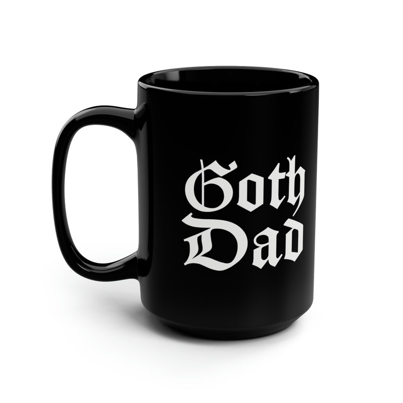 Goth Dad Schwarze Tasse 15oz | Elder Goth | Elder Emo | Halloween Kaffeetasse | Spooky Season | Gothic Style | Hexerei | Geschenk | Halloween Deko Bild 6