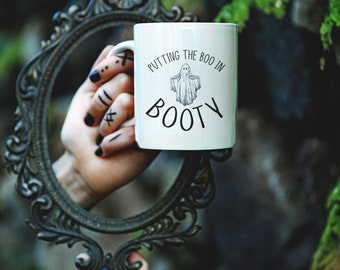 Putting The Boo In BOOty Ceramic Mug 15oz | Halloween Decor | Whimsy Goth | Funny Gift | Goth Decor | Gothic Home | Ghost | Coffee | Tea