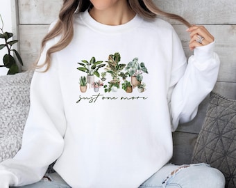 Sudadera con plantas de interior, jersey de cuello redondo con plantas botánicas de acuarela, jersey de jardinería, Just One More Top