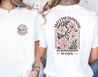 Christian Mum Tshirt, Mothers Day Shirt, Motherhood T-shirt, Motherhood Is Kingdom Work, Faith Based Tee, Bible Verse Shirt