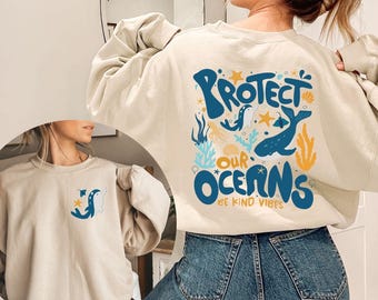 Protect Our Oceans Sweater, Save The Ocean Hoodie, Respect The Locals Shirt, Surfing Shirt, Beach Sweater, Coconut Girl Aesthetic Sweater