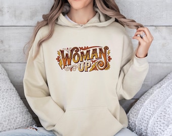 Woman Up Retro Hoodie, Feminist Pullover, 70s Empowerment Strong Women Gift, Girl Power Jumper