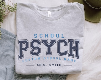 Custom School Psych Shirt, Personalized School Psychologist Appreciation Gift, School Psychology T-Shirt, Back to School Matching Group Tee