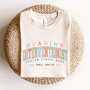 Custom Reading Interventionist T-Shirt, Personalized Reading Interventionist Gift, Intervention Squad, Back to School, Custom School Name
