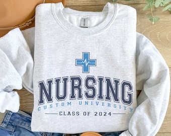 Custom Nursing School Sweatshirt, Personalized Nursing Student Gift, Future Nurse University Class of 2025 Sweater,College Of Nursing Unisex