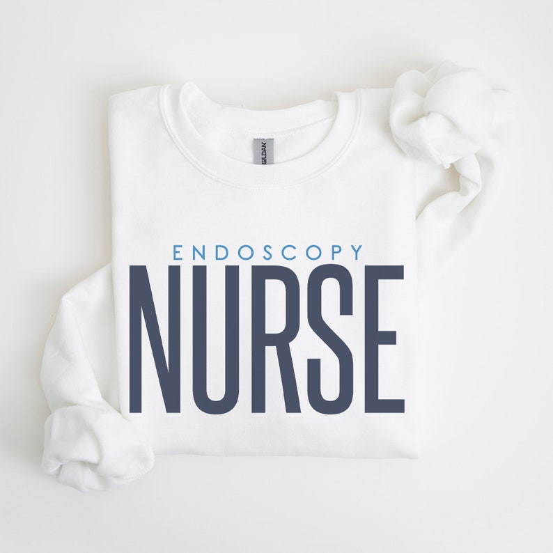 Endoscopy Nurse Sweatshirt, Endo Nurse Gift, Endo Nurse Sweater, Endoscopy Nurse Graduation Gift, Endo Nurse Appreciation, Gastroenterology White