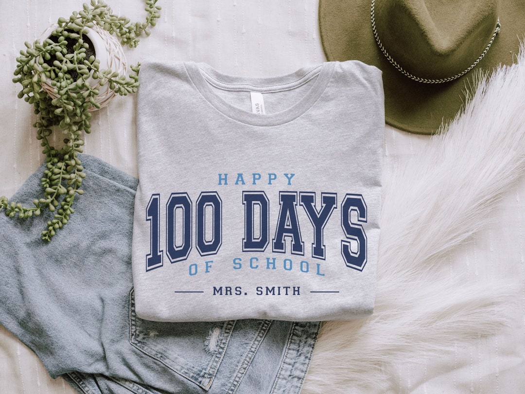 Custom 100 Days of School Teacher Shirt, Personalized Happy 100th Day ...