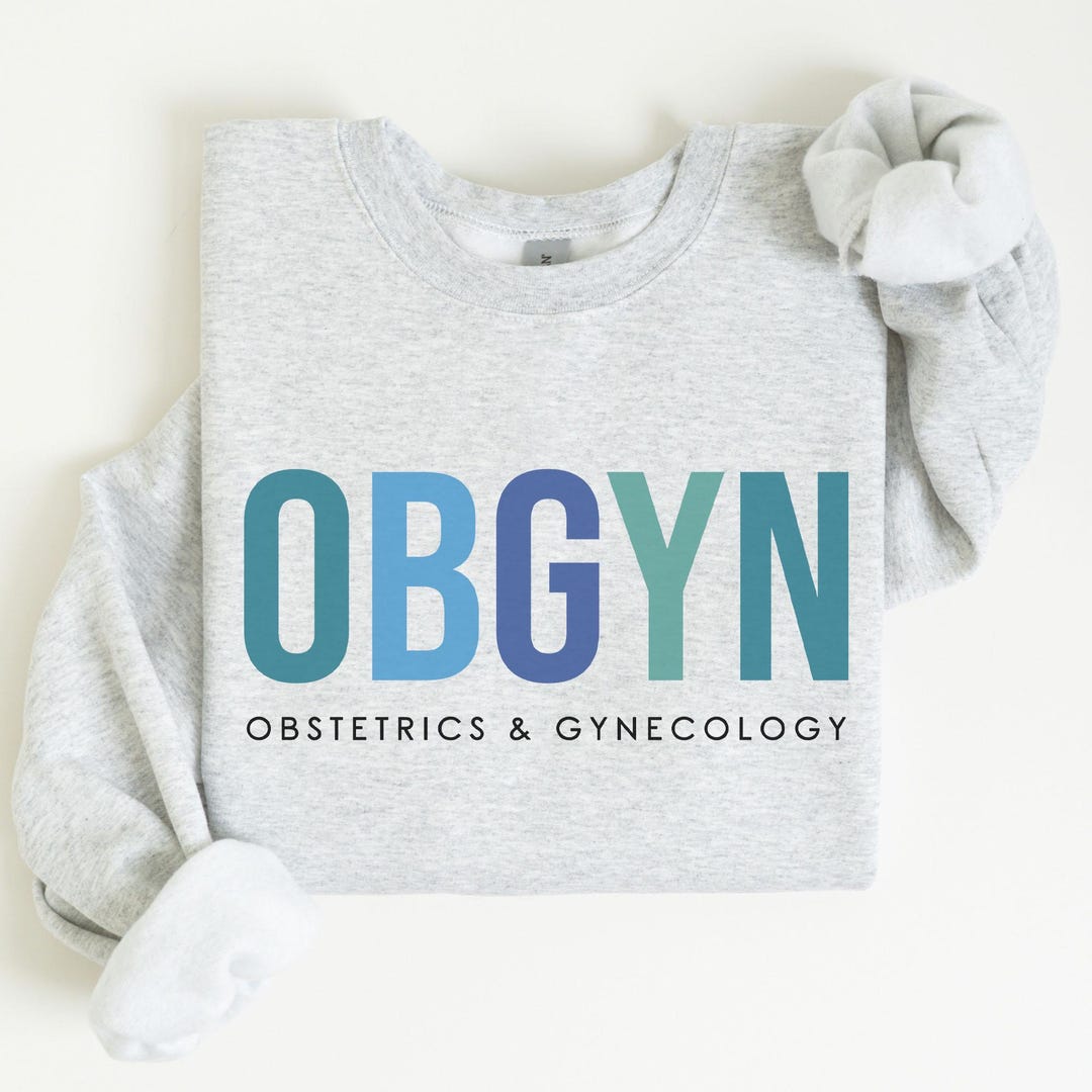 OB-GYN Sweatshirt, Obstetrics and Gynecology Crewneck Sweater, OBGYN Rn ...