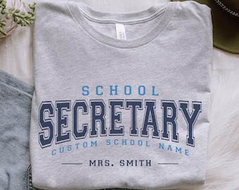 Custom School Secretary T-Shirt, Personalized School Secretary Shirt, Secretary Appreciation Gift, Back To School Team, Custom School Name