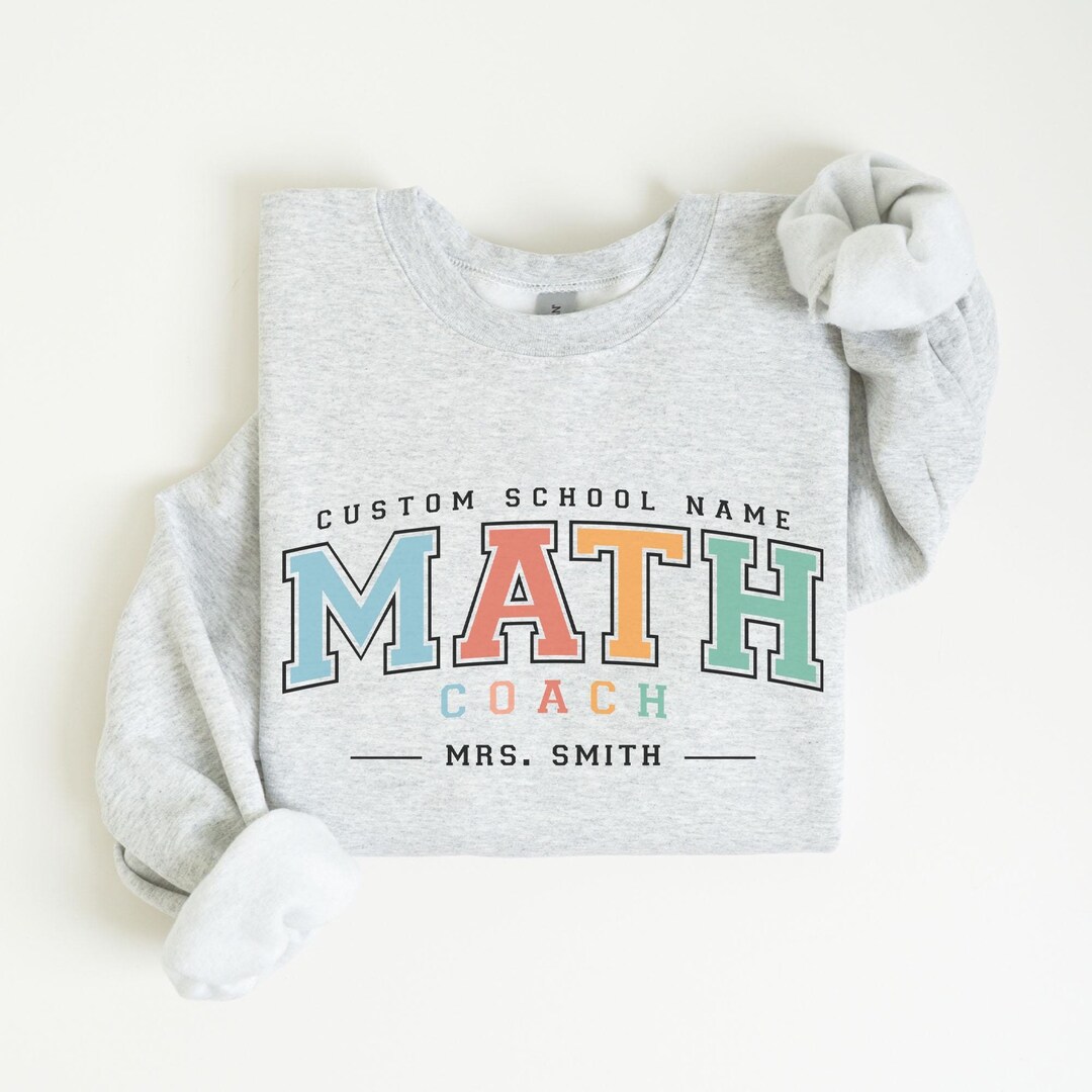 Math Sweaters Custom Math Coach Sweatshirt, Personalized Math Coach Gift ...