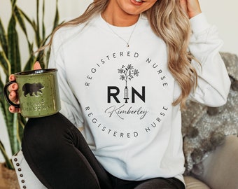 Custom Registered Nurse Sweatshirt, Gift For Nurse, Nurse Sweatshirt, Nurse Graduation Gift, Nurse Appreciation, RN Gift, RN Sweatshirt