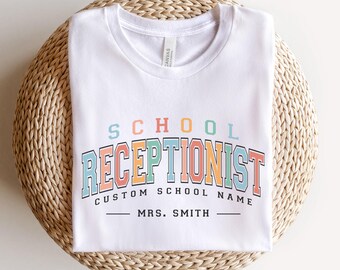 Custom School Receptionist T-Shirt, School Receptionist Gift, Receptionist Appreciation Shirt, Back To School Team Tee, Custom School Name