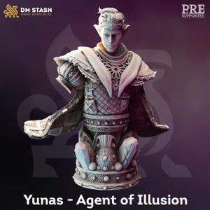May include: A detailed, white figurine of a fantasy character with pointed ears, intricate armor, and a regal collar. The figure is labeled "Yunas - Agent of Illusion" with the DM STASH logo and "PRE SUPPORTED" text.