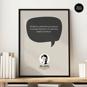 Bill Gates, Founder Microsoft Corporation, Bill Gates Quote, Famous Quotes, Success Quotes, Encouraging Quotes, Motivational Artwork